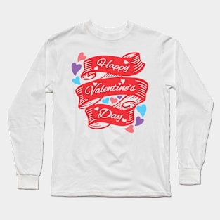 Happy Valentines Day Banner Long Sleeve T-Shirt